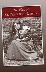 The Plays of St Thrse of Lisieux: ''Pious Recreations''
