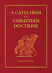 A Catechism of Christian Doctrine (Presentation Edition)