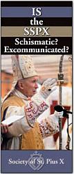 Leaflet: Is the SSPX Schismatic (May I receive the Sacraments at the SSPX?)