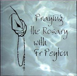 Praying the Rosary with Father Peyton - CD