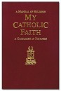 My Catholic Faith