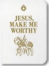 Jesus Make Me Worthy- White Cover