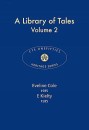 A Library of Tales - Vol 2