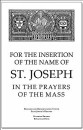 For the Insertion of the the Name of St. Joseph in the Prayers of Mass