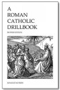 A Roman Catholic Drill Book