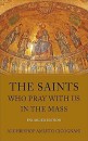 The Saints Who Pray with Us in the Mass