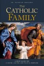 The Catholic Family - Vol I