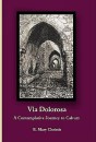 Via Dolorosa: A Contemplative Journey to Calvary