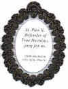 St Pius X - Defender of the True Faith - Relic Badge