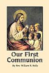 First Communion: Sacramental Preparation