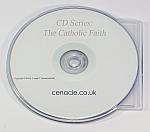 CD Series: The Catholic Faith