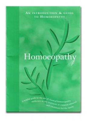 An Introduction & Guide to Homeopathy