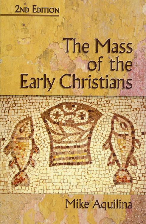 The Mass of the Early Christians