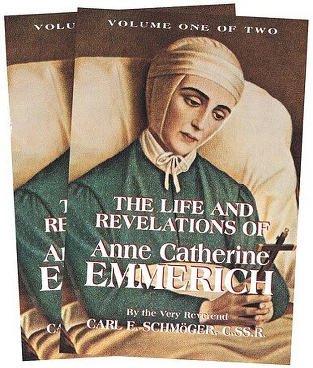 The Life and Revelations of Anne Catherine Emmerich: Set (Volumes 1 and 2)