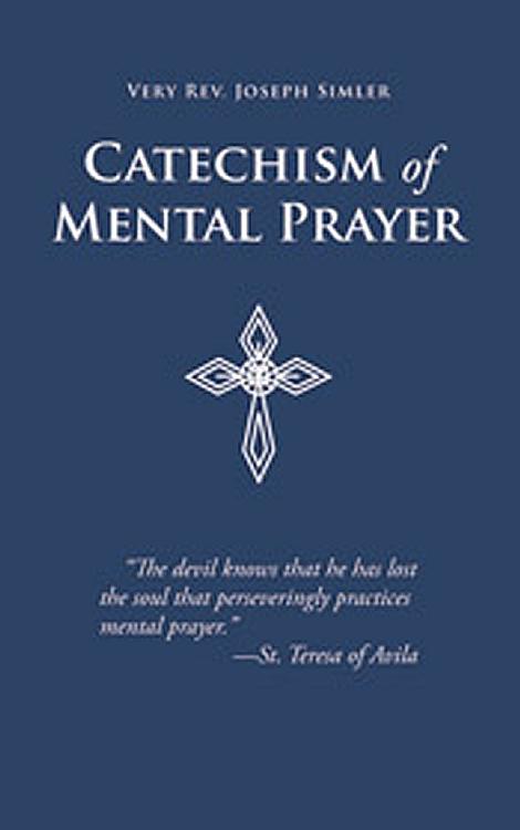 Catechism of Mental Prayer