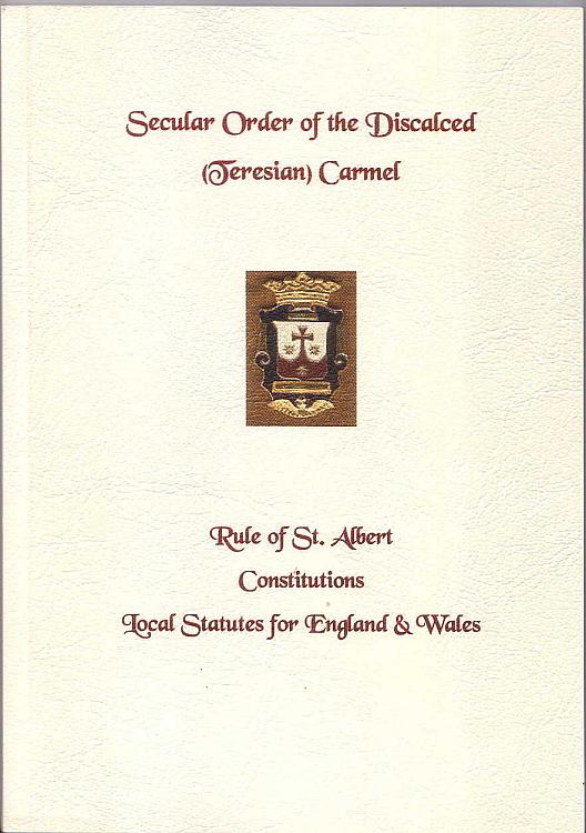 Constitutions of the Secular Order of the Discalced (Teresian) Carmel