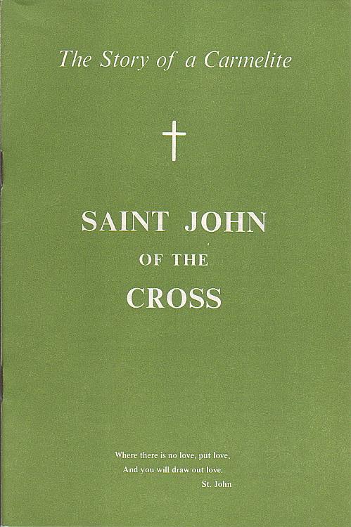 Saint John of the Cross: The Story of a Carmelite