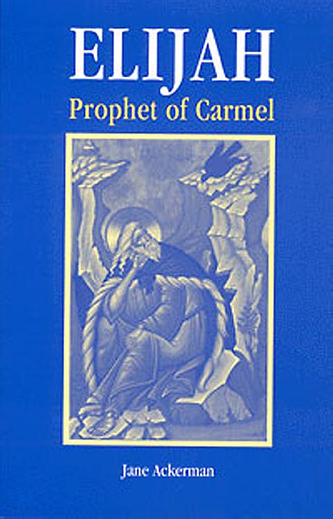 Elijah Prophet of Carmel