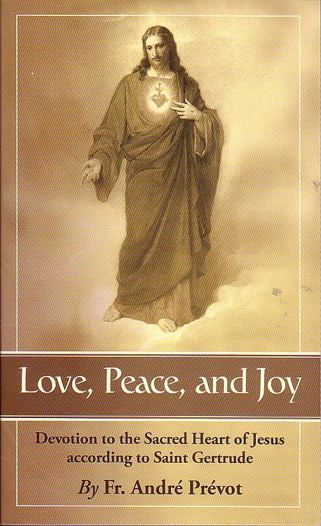 Love Peace and Joy: Sacred Heart devotion - method of St Gertrude the Great