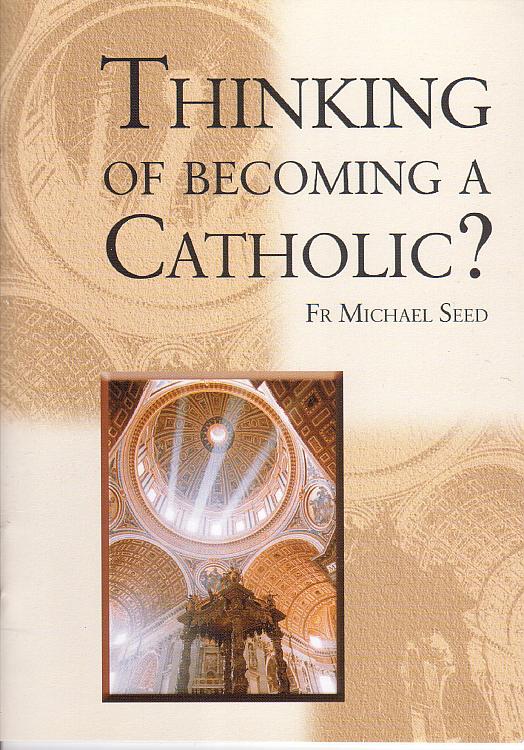 Thinking of becoming a Catholic?