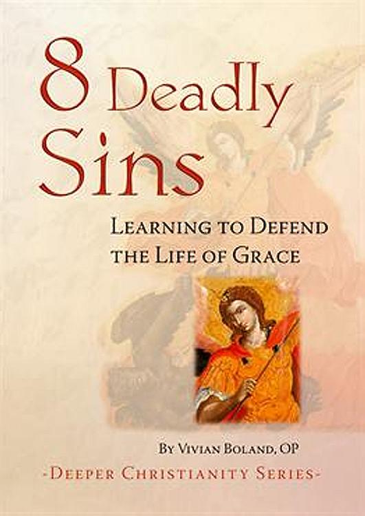8 Deadly Sins: Learning to Defend the Life of Grace