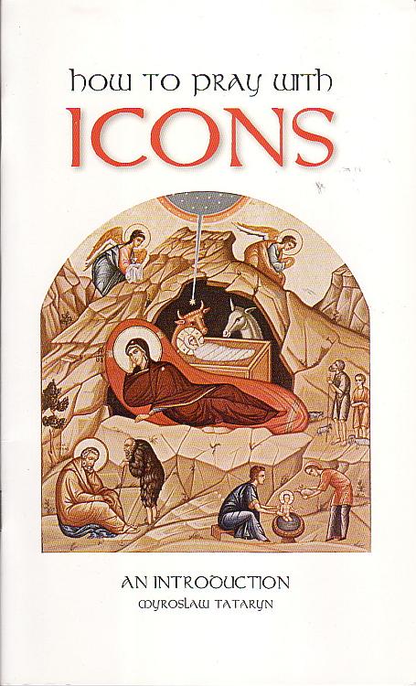 How to Pray with Icons