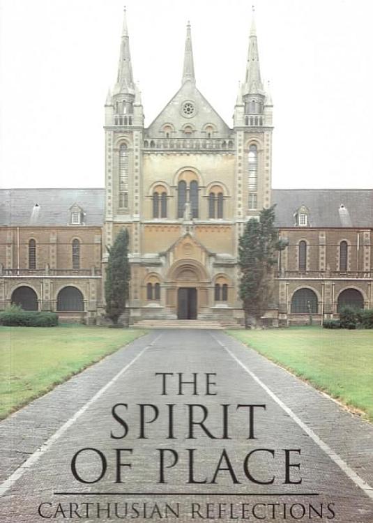 The Spirit of Place: Carthusian Reflections