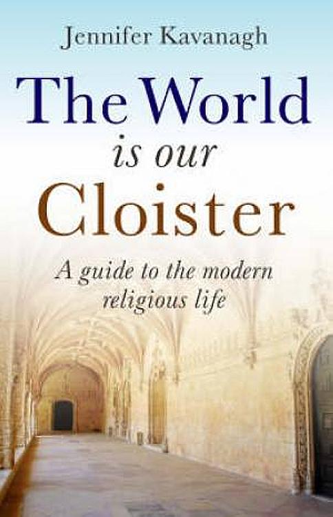 The World is our Cloister