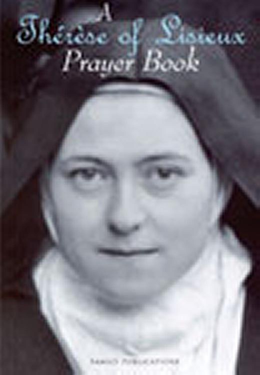 A Therese of Lisieux Prayer Book