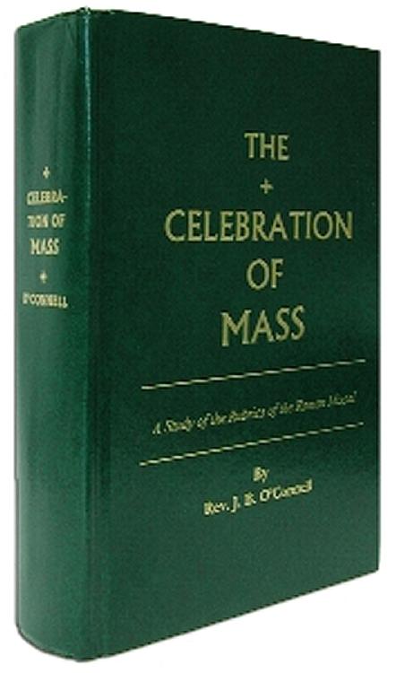 The Celebration of Mass
