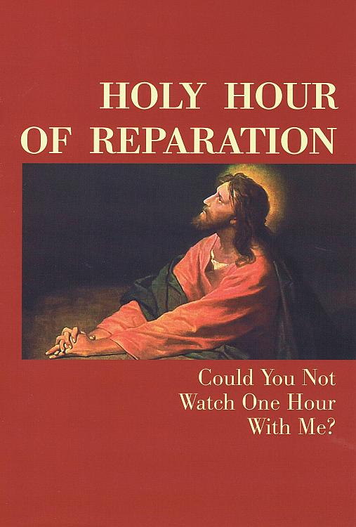 Holy Hour of Reparation