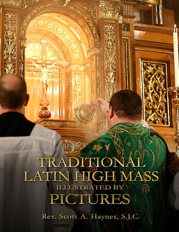 The Traditional Latin High Mass Illustrated in Pictures