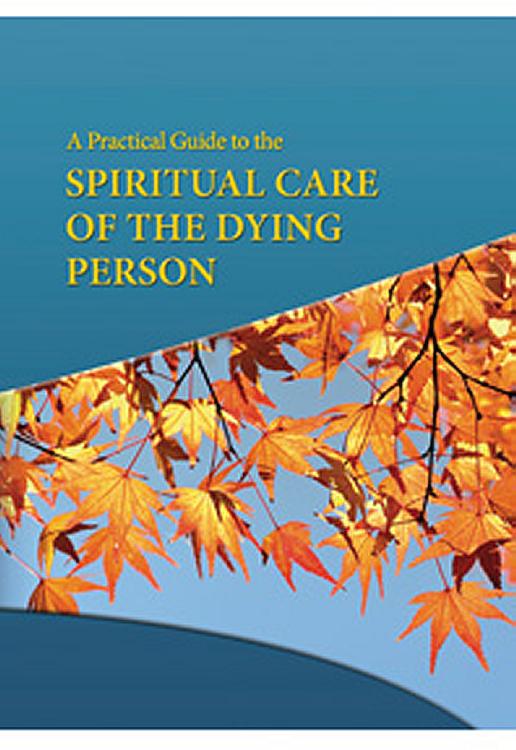 Practical Guide to the Spiritual Care of the Dying Person