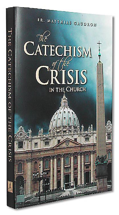 Catechism of the Crisis