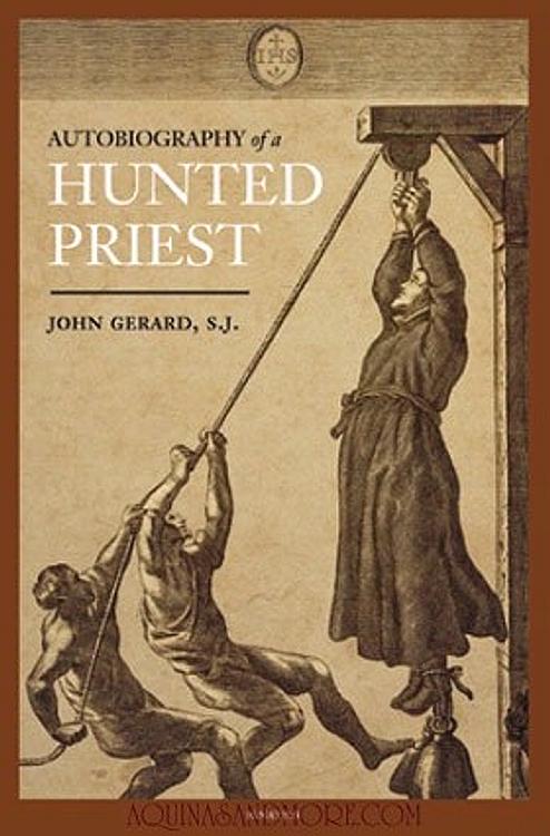 The Autobiography of a Hunted Priest - paperback