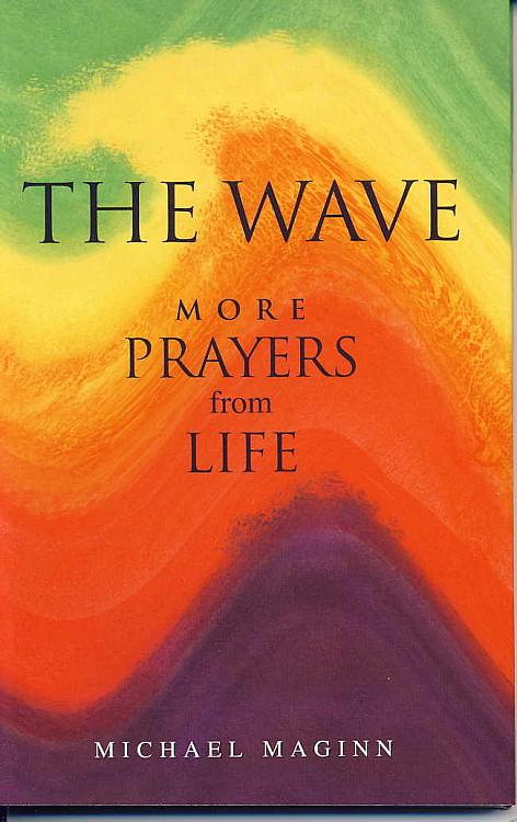 The Wave: More Prayers from Life