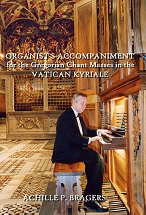 Organist's Accompaniment for the Vatican Kyriale