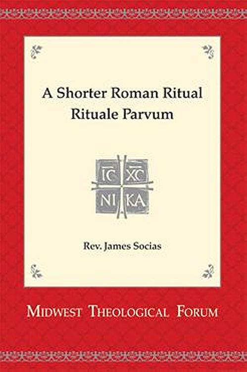 Shorter Roman Ritual - Rituale Parvum - Hardback Edition