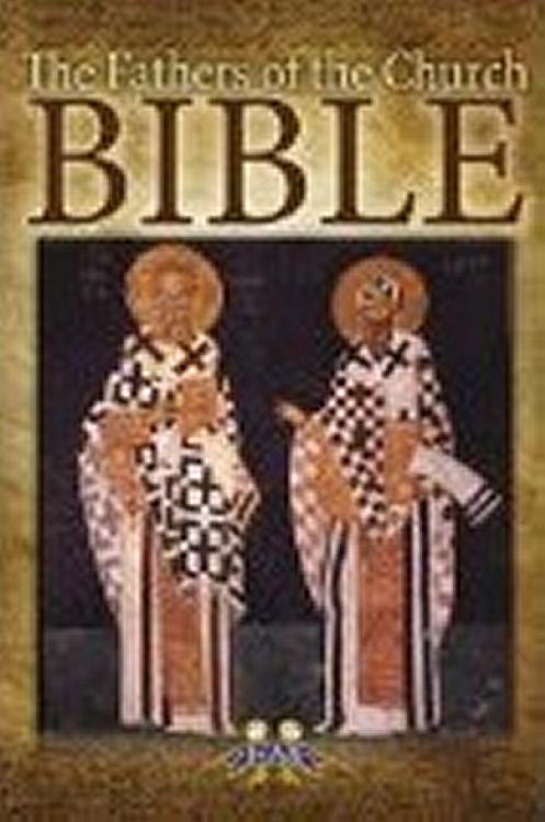 The Fathers of the Church Bible