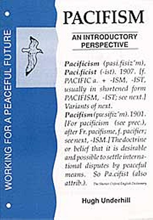 Pacifism: An Introductory Perspective