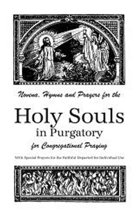 Novena, Hymns, and Prayer for the Holy Souls in...