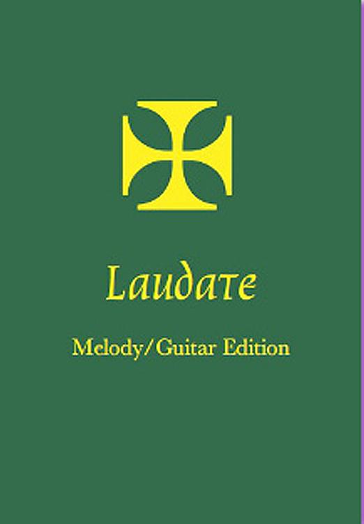 Laudate Hymn Book: Melody/Guitar Edition