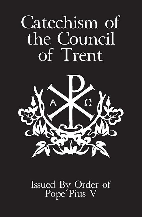Catechism of the Council of Trent - paperback
