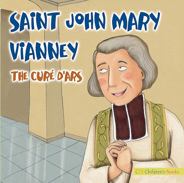 Saint John Mary Vianney - the Cure d'Ars