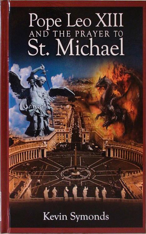 Pope Leo XIII and the Prayer to St Michael