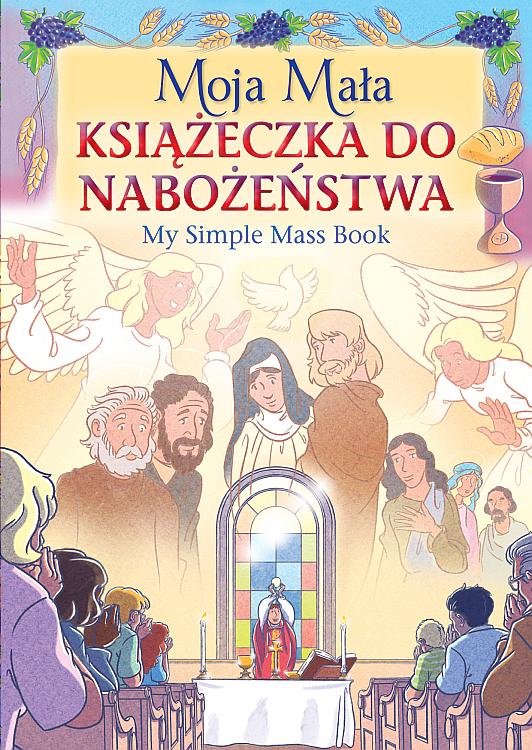 Moja Mala Ksiazeczka do Nabozenstwa - My Polish Simple Mass Book