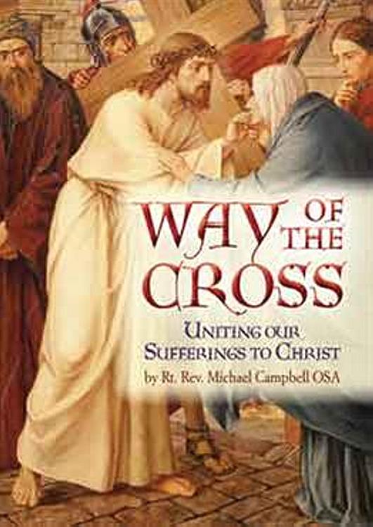 Way of the Cross: Uniting our Sufferings to Christ