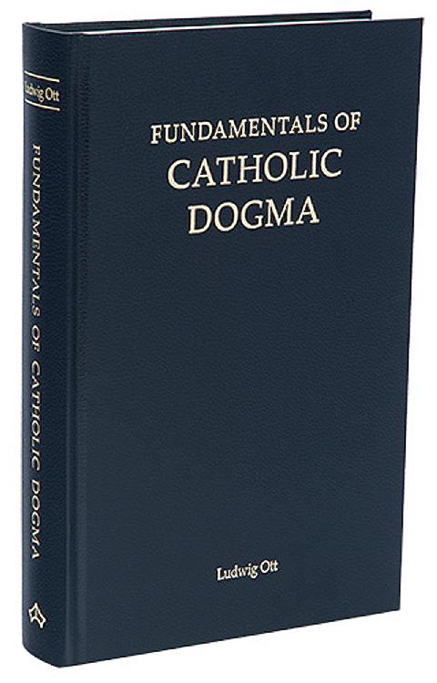 The Fundamentals of Catholic Dogma
