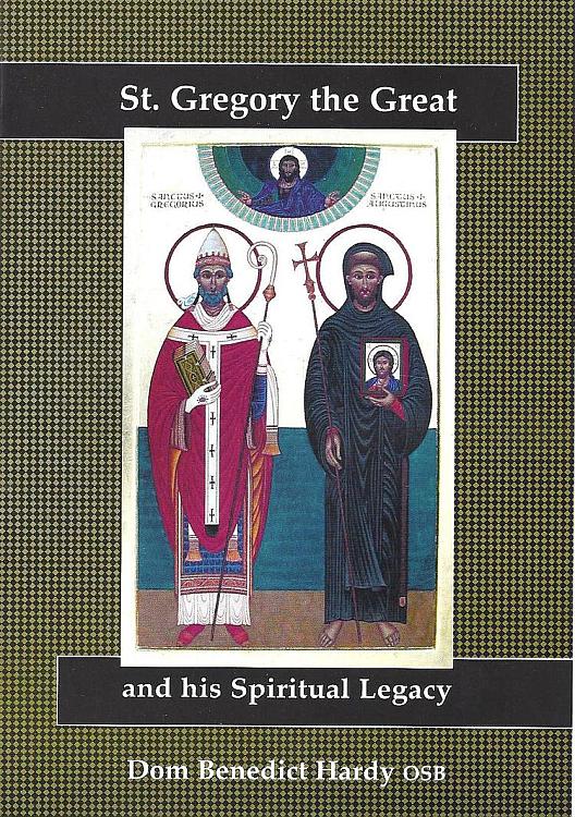 St Gregory the Great and his Spiritual Legacy