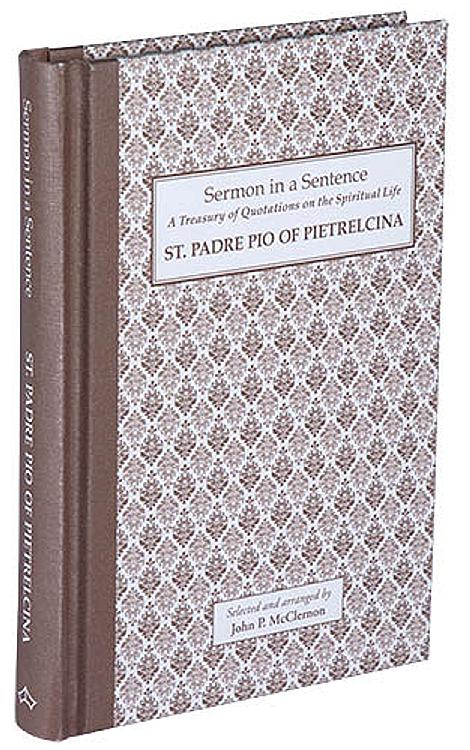 Sermon in a Sentence - Saint Padre Pio